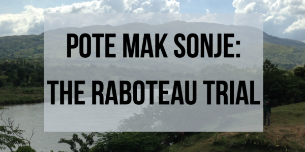 Pote Mak Sonje: The Raboteau Trial Documentary